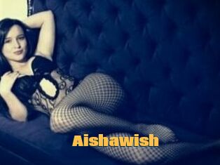 Aishawish
