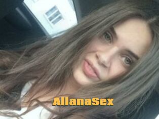 AllanaSex