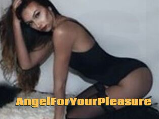 AngelForYourPleasure