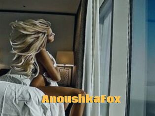 AnoushkaFox