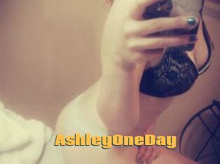 AshleyOneDay
