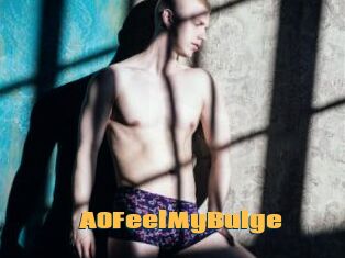 A0FeelMyBulge