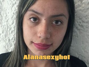Alanasexyhot