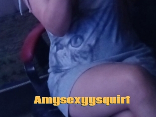 Amysexyysquirt