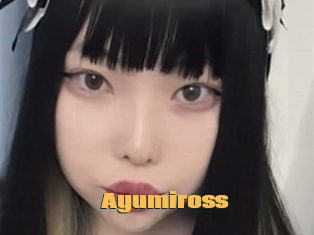 Ayumiross