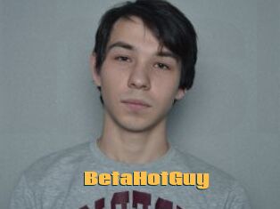 BetaHotGuy