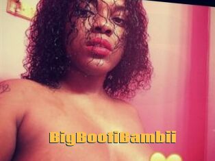 BigBootiBambii