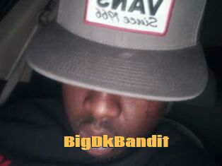 BigDkBandit