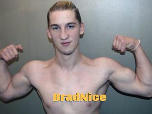 BradNice