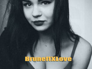BrunettXLove