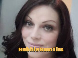 BubbleGumTits