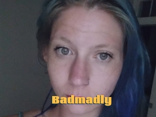 Badmadly