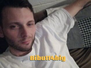 Bibutt4big