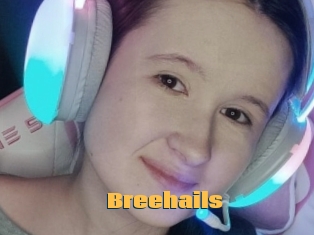Breehails