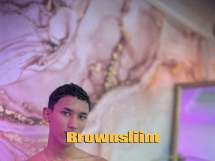 Brownsliim