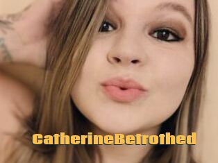 CatherineBetrothed