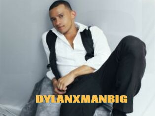 DYLANXMANBIG
