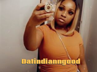 Datindianngood