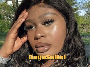 DayaSoHot