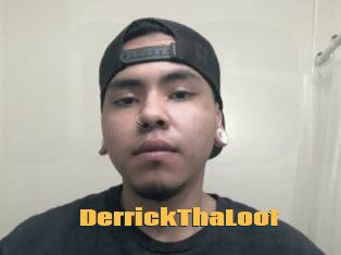 DerrickThaLoot
