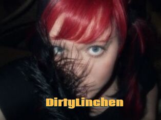 DirtyLinchen