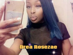 Drea_Rosezae