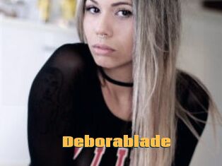 Deborablade