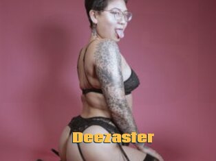 Deezaster
