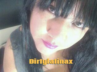 Dirtylatinax