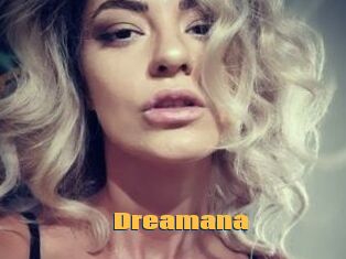 Dreamana