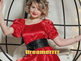 Dreamerrrr