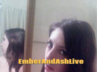EmberAndAshLive