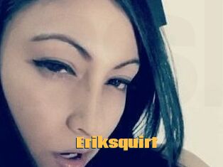 Eriksquirt