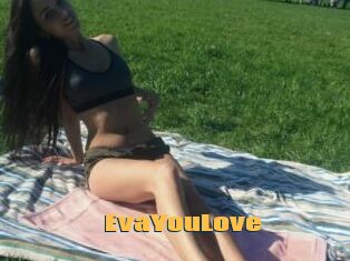 EvaYouLove