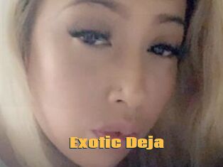 Exotic_Deja