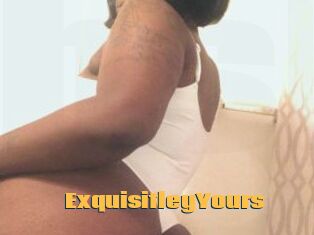 ExquisitleyYours