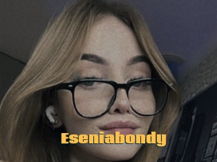 Eseniabondy