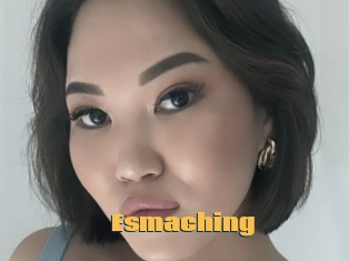 Esmaching