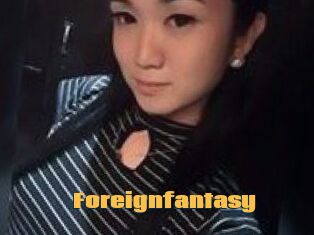 Foreignfantasy