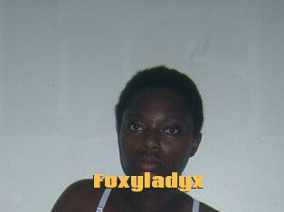 Foxyladyx