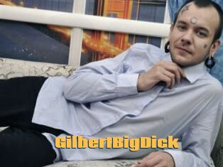GilbertBigDick