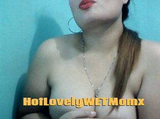 HotLovelyWETMomx