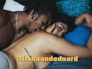 Irianaandeduard