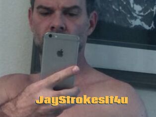 JayStrokesIt4u
