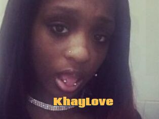KhayLove