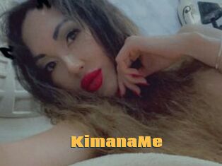 KimanaMe