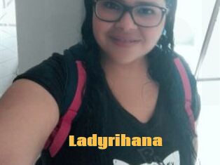Ladyrihana