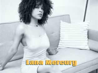 Lana_Mercury