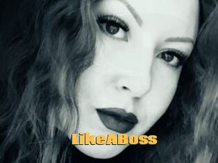 LikeABoss