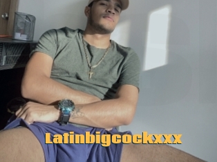 Latinbigcockxxx